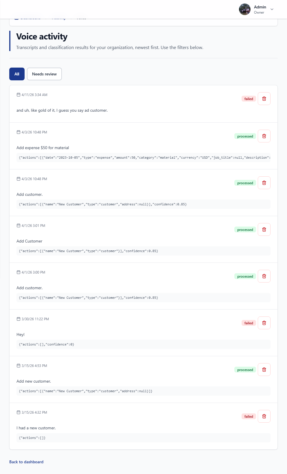 Voice capture: Paid tiers: edit the transcript, then submit to save rows. Starter: monthly cap on classified actions.