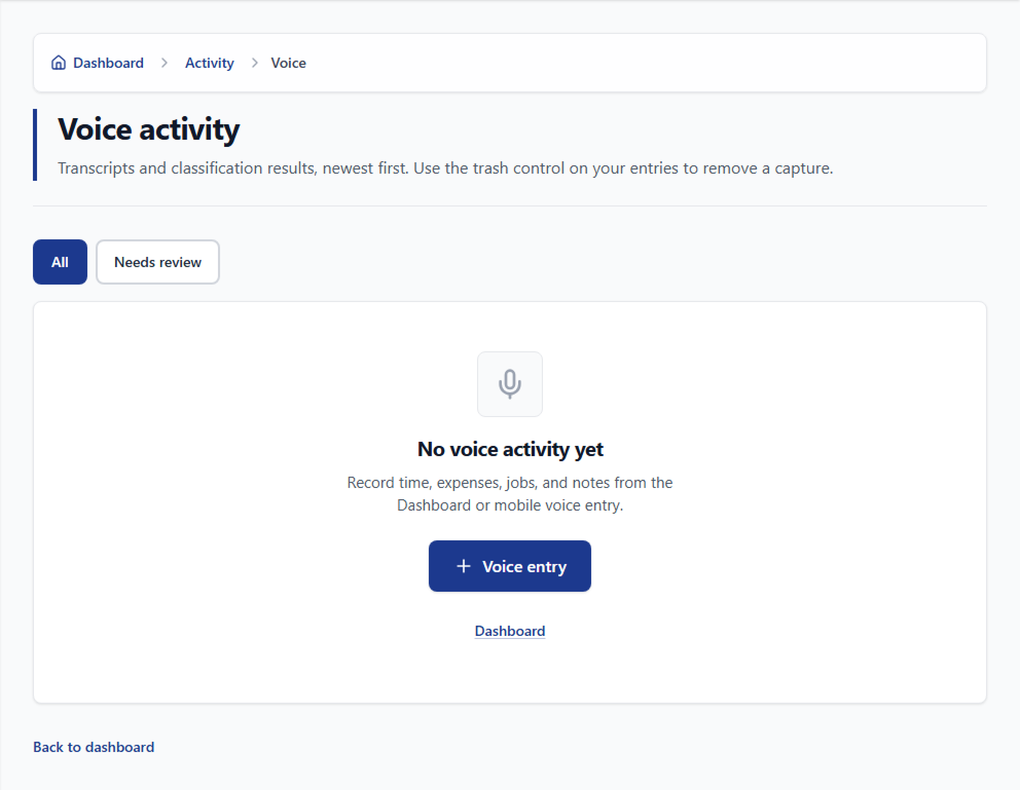 Voice recording: Paid tiers: edit the speech text, then submit to save records. Free: monthly limit on drafted actions.